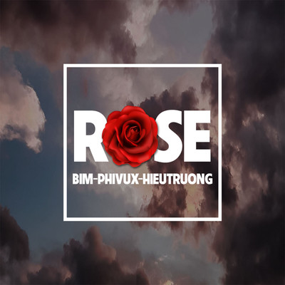 シングル/ROSE/BIM／PhiVux／HIEUTRUONG