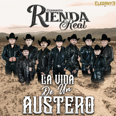 アルバム/La Vida de Un Austero/Conjunto Rienda Real