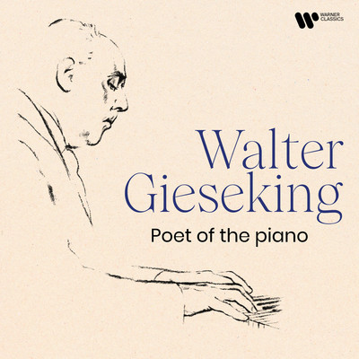 アルバム/Poet of the Piano/Walter Gieseking