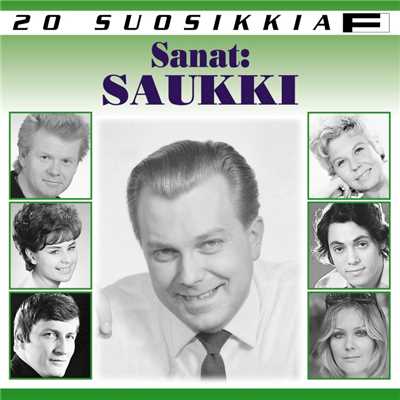 20 Suosikkia ／ Sanat: Saukki/Various Artists