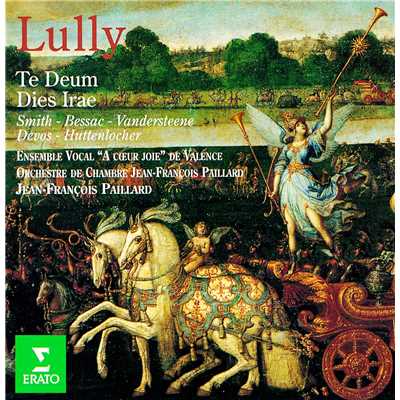 Lully : Te Deum & Dies Irae/Jean-Francois Paillard & Orchestre de Chambre Jean-Francois Paillard