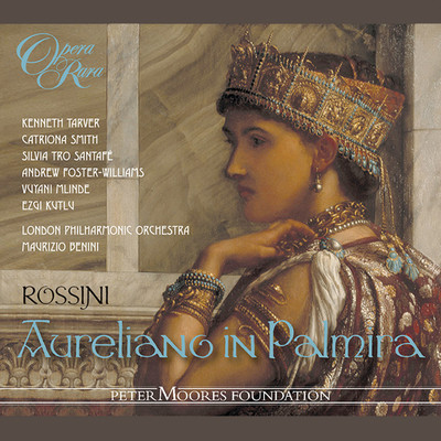 Aureliano in Palmira, Act 2: ”Vedesti？ Oh, come irato parte Aureliano da noi” (Publia, Zenobia, Oraspe)/Maurizio Benini
