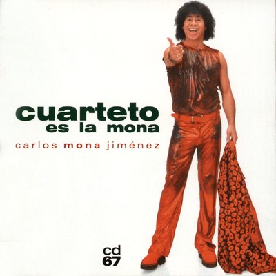 アルバム/Cuarteto es La Mona/La Mona Jimenez