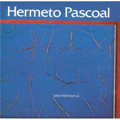 アルバム/Zabumbe-Bum-A (Remasterizado)/Hermeto Pascoal