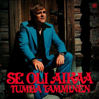 アルバム/Se oli aikaa/Tumba Tamminen