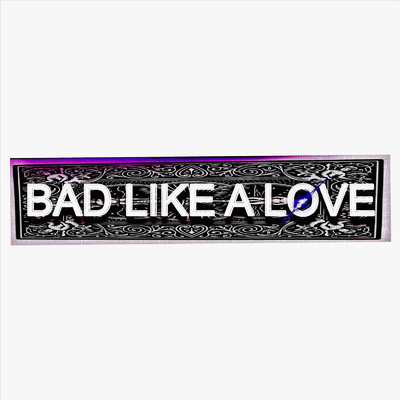 アルバム/BAD LIKE A LOVE(instruments)/田口遼