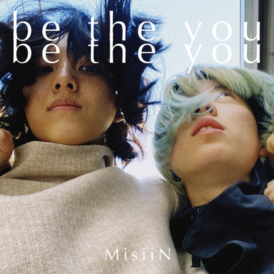 be the you/MisiiN