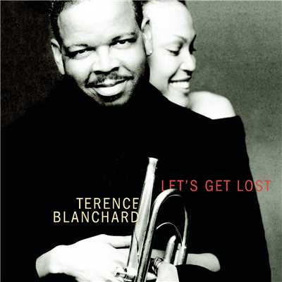 アルバム/Let's Get Lost/Terence Blanchard