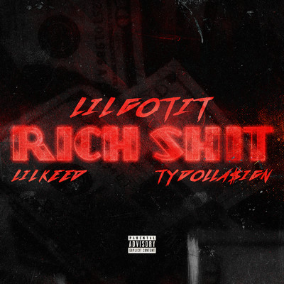 シングル/Rich Shit (Explicit) feat.Lil Keed,Ty Dolla $ign/Lil Gotit