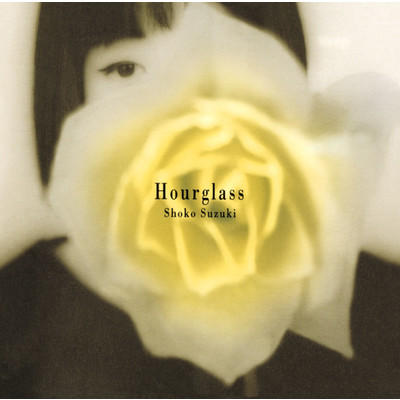 アルバム/Hourglass/鈴木 祥子