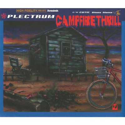 アルバム/Camp Fire Thrill/PLECTRUM