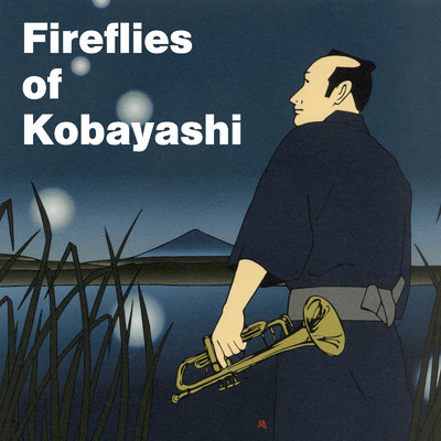 Fireflies of Kobayashi (feat. Shibu)/RISING SAMURAI BIG BAND