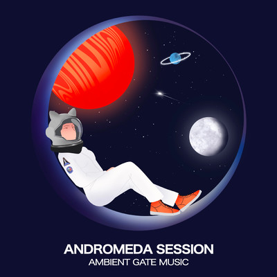 アルバム/Andromeda Session/Ambient Gate Music／Raymoon