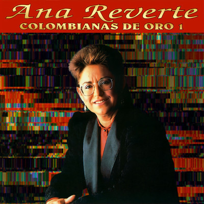 アルバム/Colombianas De Oro 1/Ana Reverte