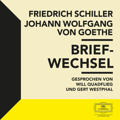 Goethe & Schiller: Briefwechsel/フリードリヒ・フォン・シラー／ヨハン・ヴォルフガング・フォン・ゲーテ