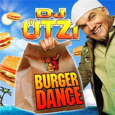 アルバム/Burger Dance/DJ Otzi