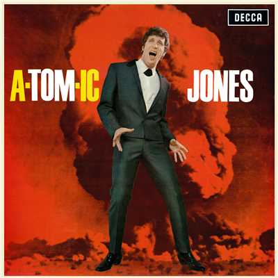 アルバム/A-Tom-ic Jones/トム・ジョーンズ