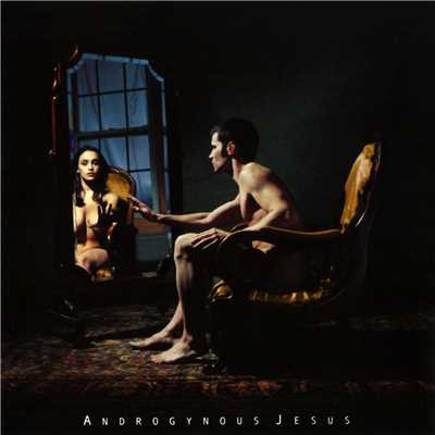 Androgynous Jesus (Explicit)/Must