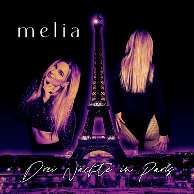 Drei Nachte in Paris/Melia