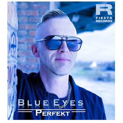 Perfekt/Blue Eyes