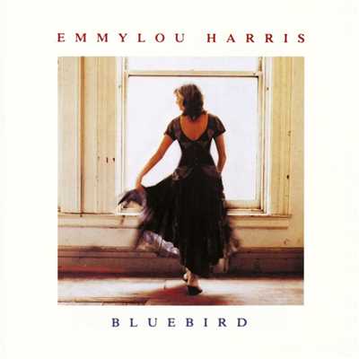 アルバム/Bluebird/Emmylou Harris