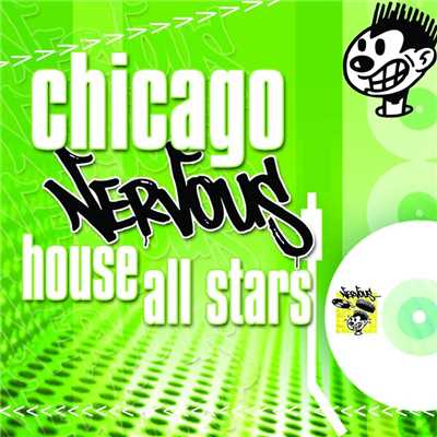 Chicago Nervous House All Stars/Varios Artistas