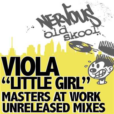アルバム/Little Girl MAW Unreleased Mixes/Viola