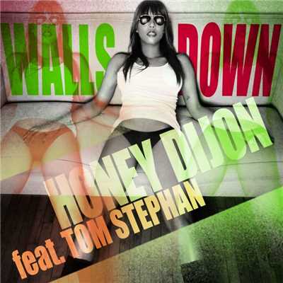 Walls Down (feat. Tom Stephan)/Honey Dijon Feat Tom Stephan