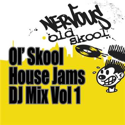 Ol' Skool House Jams DJ Mix - Vol 1 (Continuous Mix)/Ol' Skool House Jams DJ Mix - Vol 1