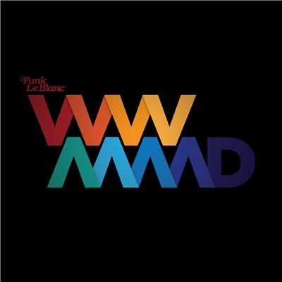 WWMMD/Funk LeBlanc