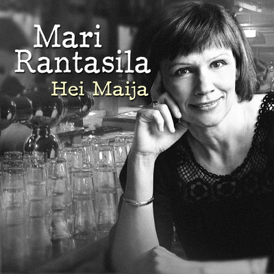 Hei Maija/Mari Rantasila
