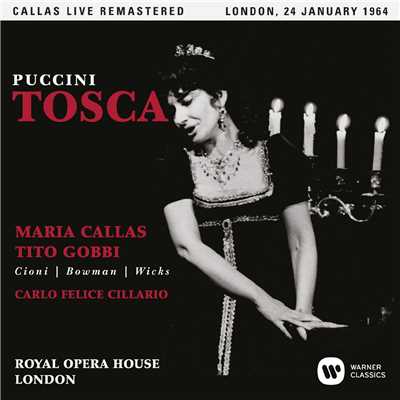 Tosca, Act 2: ”Ha piu forte” (Scarpia, Sciarrone, Spoletta) [Live]/Maria Callas