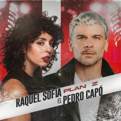 Plan Z (feat. Pedro Capo)/Raquel Sofia