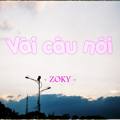 シングル/Vai Cau Noi/Zoky