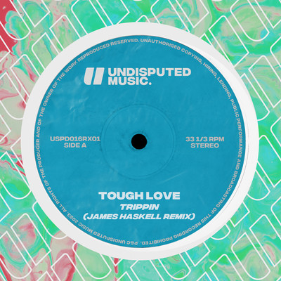 シングル/Trippin (James Haskell Remix)/Tough Love