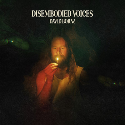 Disembodied Voices/David Borne