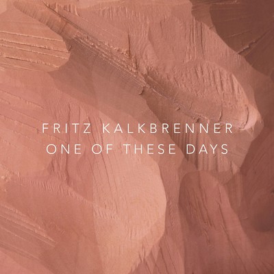 アルバム/One of These Days/Fritz Kalkbrenner
