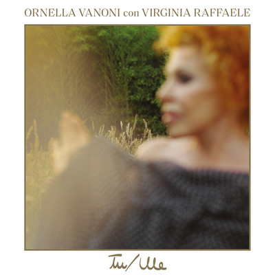 アルバム/Tu Me (con Virginia Raffaele)/Ornella Vanoni