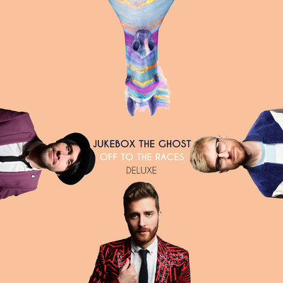 アルバム/Off To The Races (Deluxe Version)/Jukebox The Ghost