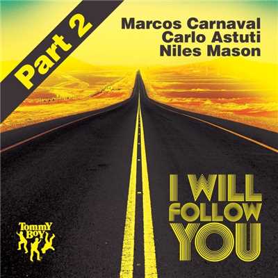 シングル/I Will Follow You (Donny Marano Remix)/Marcos Carnaval／Niles Mason／Carlo Astuti