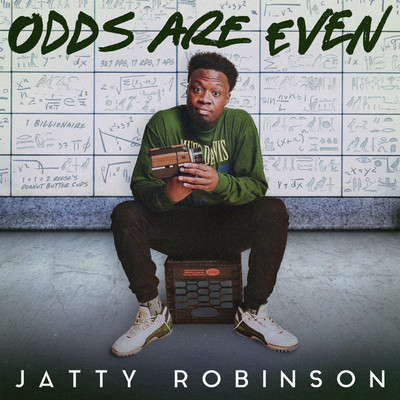 Odds Are Even/Jatty Robinson