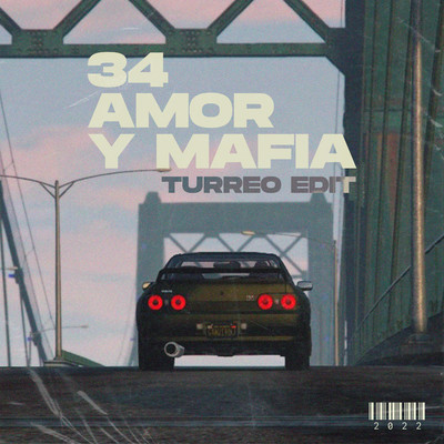 シングル/34 Amor Y Mafia (Turreo Edit)/Ganzer DJ