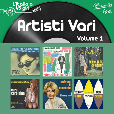 L'italia a 45 Giri: Artisti Vari, Vol. 1/Various Artists