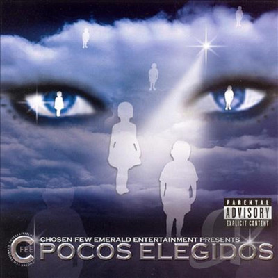 Pocos Elegidos ／ Chosen One (feat. LDA, Prieto Valdes, Reychesta Secretweapon & Pitch Dirty)/Boy Wonder CF