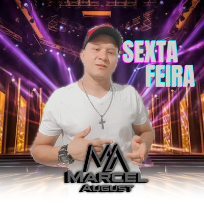 Sexta-Feira/Marcel August