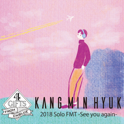 Kanashimi Ni Sayonara (Live-2018 Solo FMT -See you again-@Tokyo International Forum Hall A, etc., Tokyo)/KANG MIN HYUK