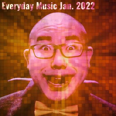 Everyday Music Jan. 2022/4O5人