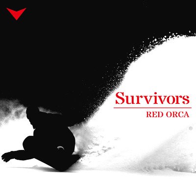 シングル/Survivors/RED ORCA