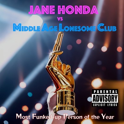 Jane Honda vs Middle Age Lonesome Club
