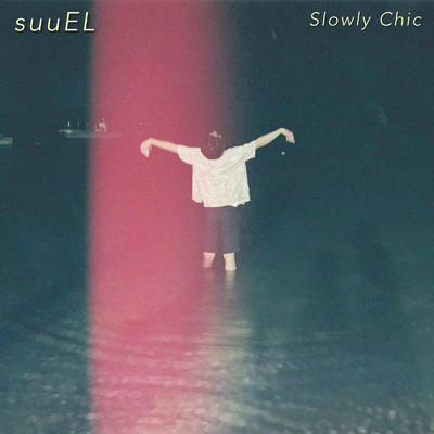 Slowly Chic/suuEL